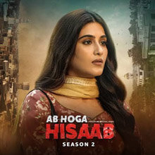 Ab Hoga Hisab Season 2